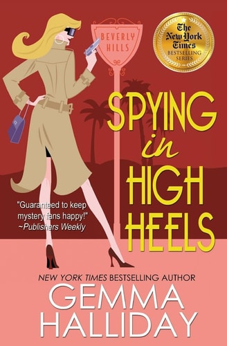 Spying in High Heels (High Heels Mysteries)