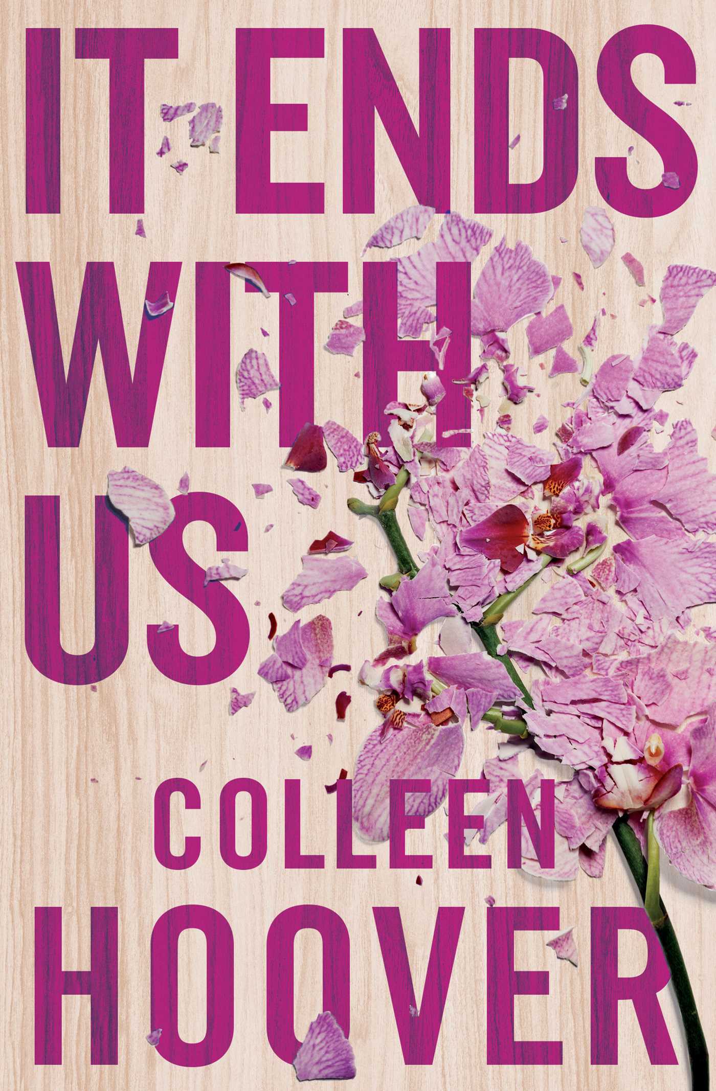 It Ends with Us: The emotional #1 Sunday Times bestseller