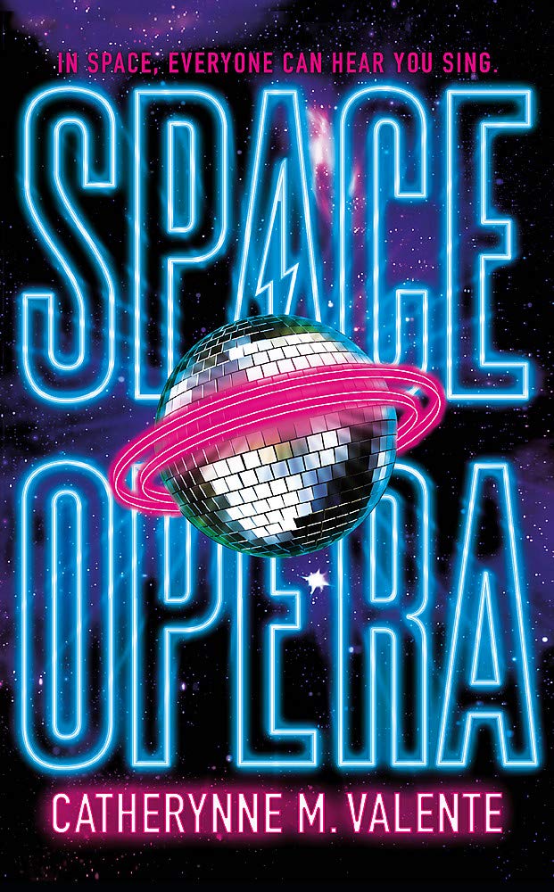 Space Opera: HUGO AWARD FINALIST FOR BEST NOVEL 2019