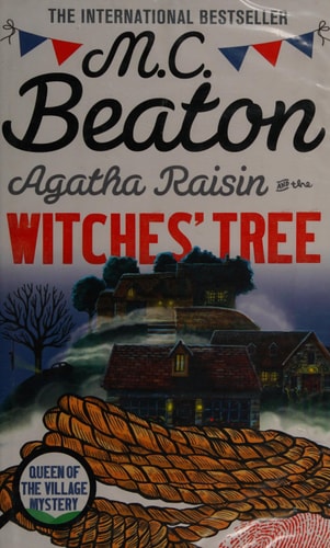 Agatha Raisin and the Witches' Tree