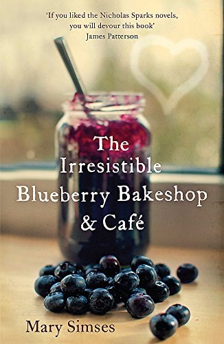 Irresistible Blueberry Bakeshop and Cafe: A heartwarming, ro