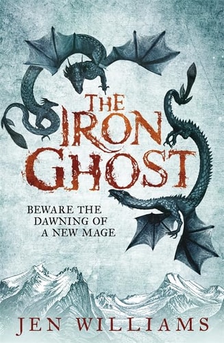 The Iron Ghost (Copper Cat Trilogy, Band 2)