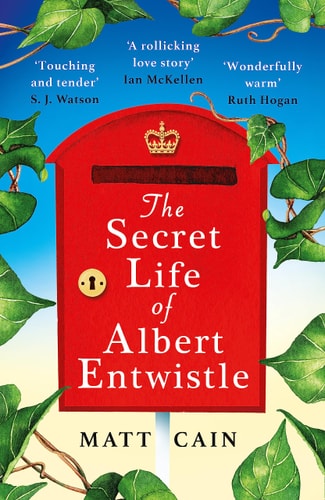 The Secret Life of Albert Entwistle: The 'most uplifting' love story of the summer . . .