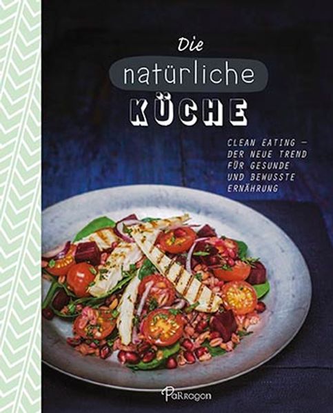 Die natürliche Küche