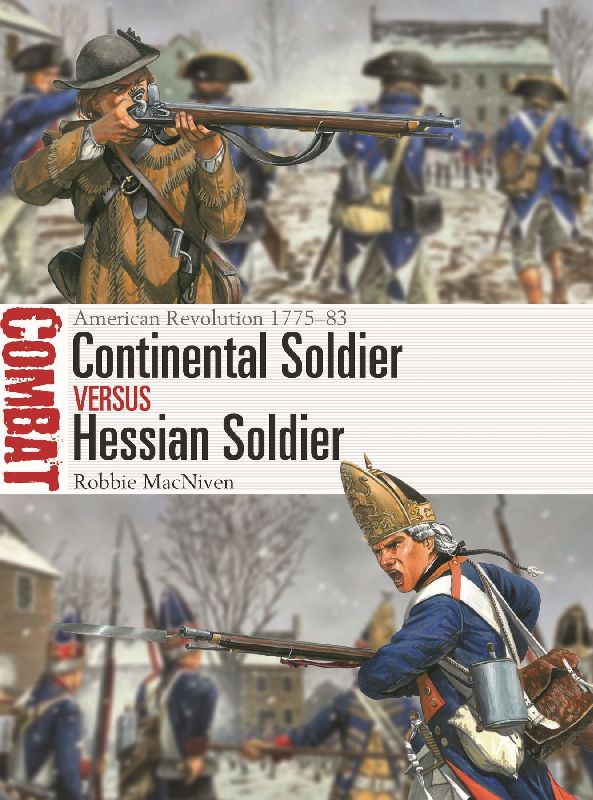 Continental Soldier Vs Hessian Soldier