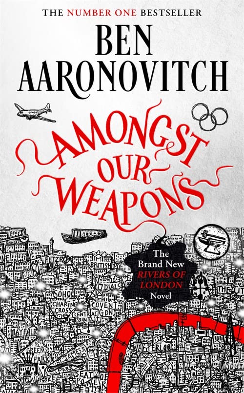 Amongst our Weapons: Ben Aaronovitch
