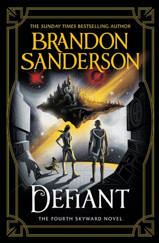 Defiant: The Fourth Skyward Novel