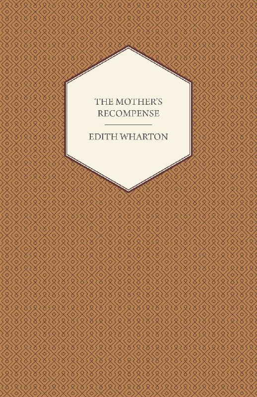 The Mother's Recompense