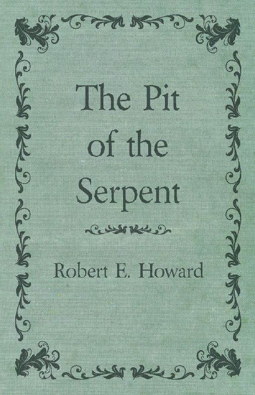 The Pit of the Serpent
