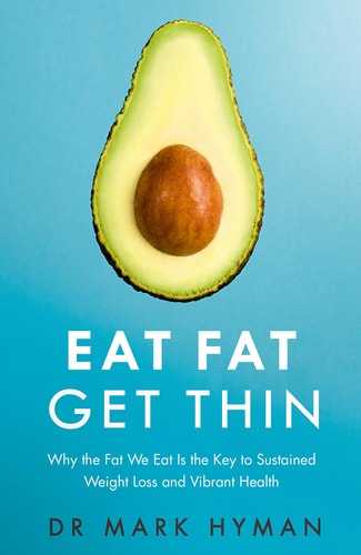 Mark Hyman Collection 3 Books Set (Food Fix, Food WTF Should I Eat, Eat Fat Get Thin)