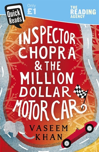 Inspector Chopra and the Million-Dollar Motor Car: A Baby Ganesh Agency short story [Feb 01, 2018] Khan, Vaseem