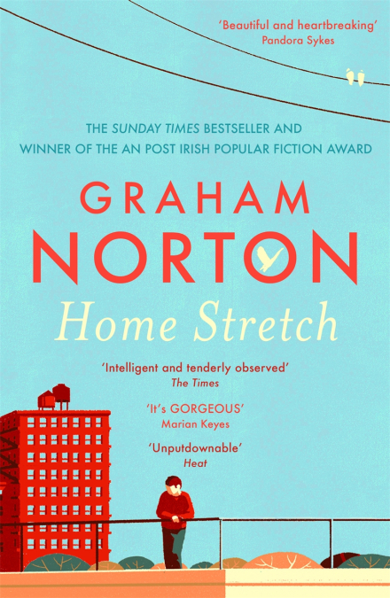 Home Stretch: The Sunday Times bestseller and winner of the An Post Irish Popular Fiction Award