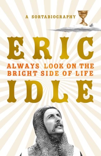 Always Look on the Bright Side of Life: A Sortabiography
