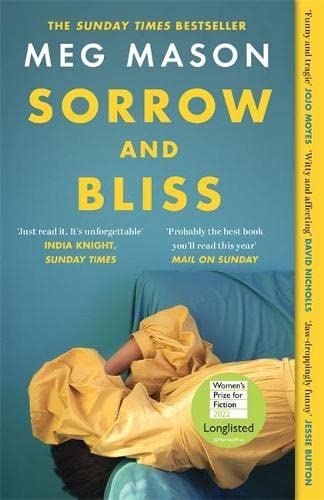 Sorrow and Bliss: Shortlisted for the Women’s Prize for Fiction 2022