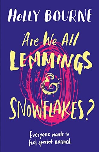 Are we all Lemmings & Snowflakes ?