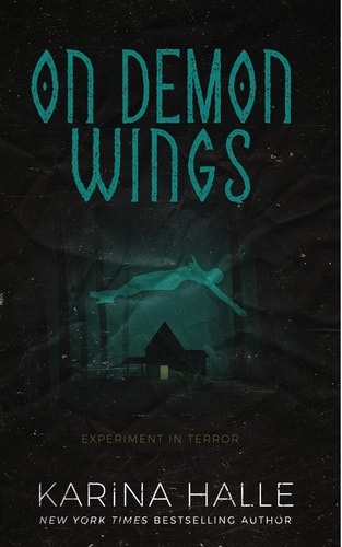 On Demon Wings: Experiment in Terror #5