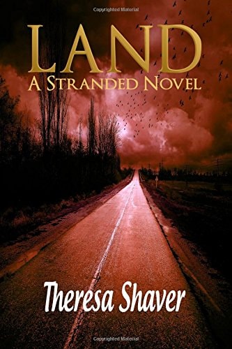 Land, A Stranded Novel: A Stranded Novel
