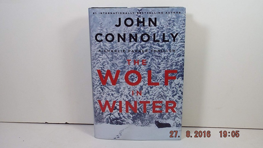 The Wolf in Winter: A Charlie Parker Thriller (12)