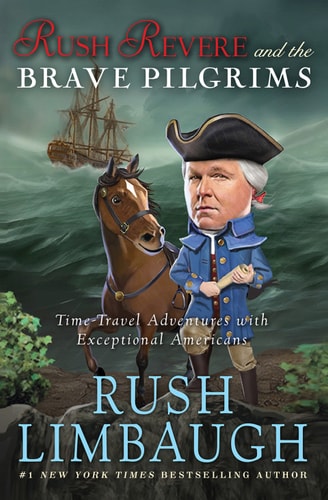 Rush Revere and the Brave Pilgrims: Time-Travel Adventures with Exceptional Americans