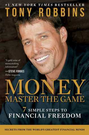 MONEY Master the Game: 7 Simple Steps to Financial Freedom (Tony Robbins Financial Freedom)