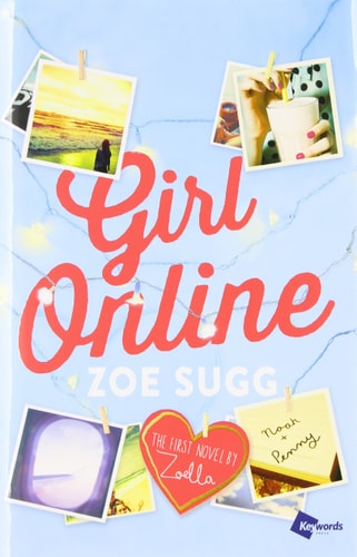 Girl Online: The First Novel by Zoella (1) (Girl Online Book)