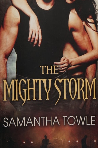 The Mighty Storm (The Storm, 1, Band 1)