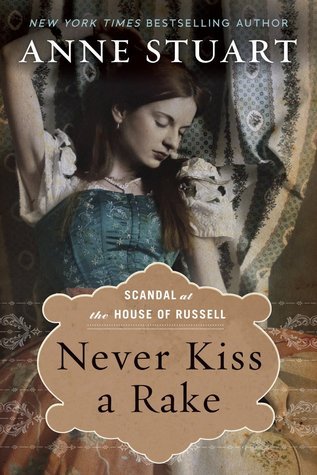 Never Kiss a Rake (Scandal at the House of Russell)