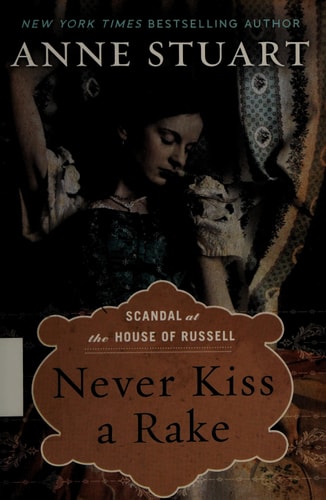 Never Kiss a Rake (Scandal at the House of Russell)