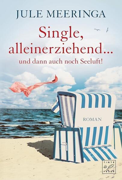 Single, alleinerziehend ... und dann auch noch Seeluft!