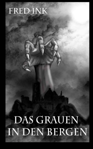 Das Grauen in den Bergen