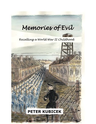 Memories of Evil: A World War II Childhood
