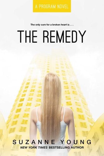 The Remedy (Volume 3) (Program, Band 3)