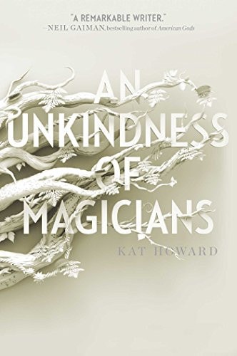 An Unkindness of Magicians (Unseen World, The Book 1)