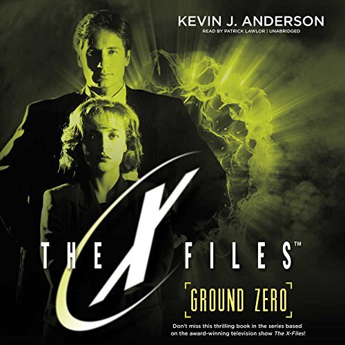 Ground Zero ( X-Files, Book 3) (The X-Files)