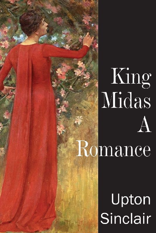 King Midas, a Romance