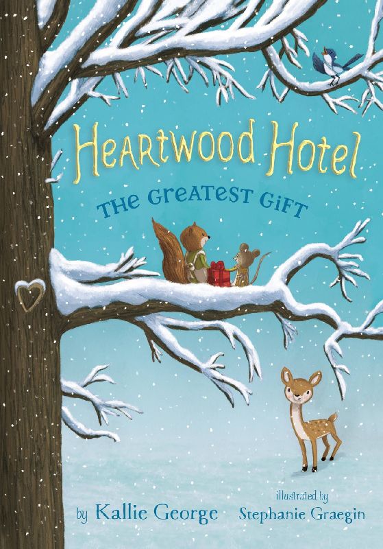 Heartwood Hotel: The Greatest Gift