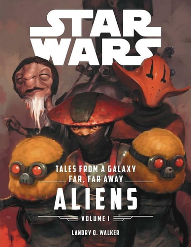 Star Wars The Force Awakens: Tales From a Galaxy Far, Far Away (Star Wars the Force Awakens: Tales from a Galaxy Far, Far Away, 1)