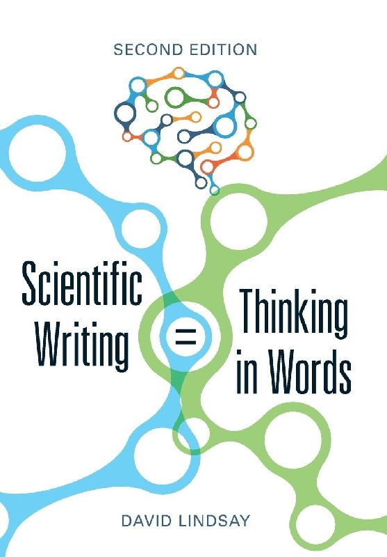 Scientific Writing = Thinking in Words