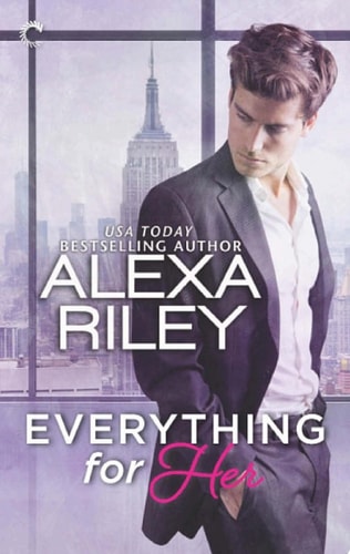 Everything for Her: A Full-Length Novel of Sexy Obsession