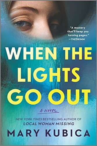 When the Lights Go Out: A Novel