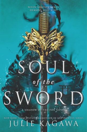 Soul of the Sword (Shadow of the Fox Book 2)