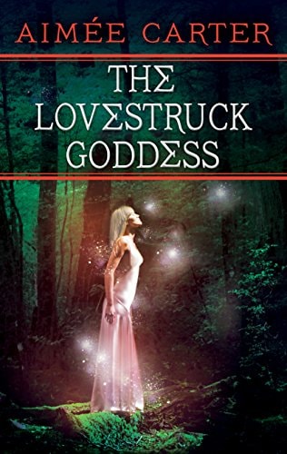 The Lovestruck Goddess (A Goddess Test Novel)