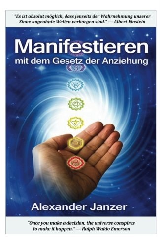 Manifestieren mit dem Gesetz der Anziehung