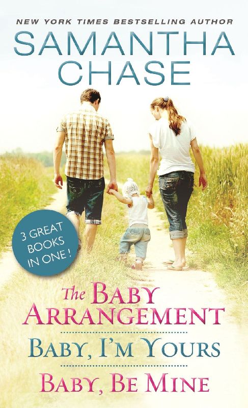 The Baby Arrangement / Baby, I'm Yours / Baby, Be Mine