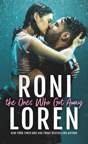 The Ones Who Got Away: An Uplifting and Unforgettable Contemporary Romance (The Ones Who Got Away, 1)