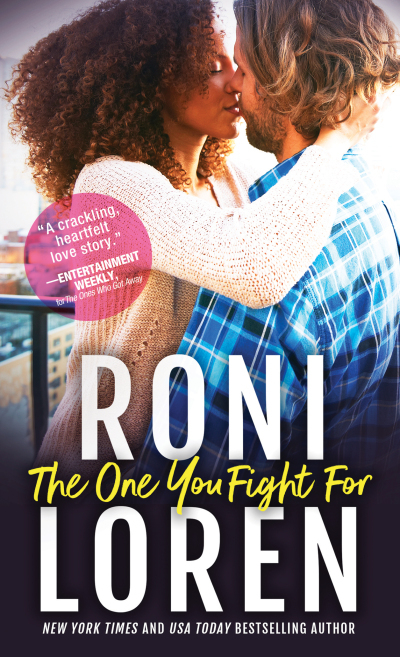 The One You Fight For: A Heart-Mending Contemporary Romance (The Ones Who Got Away, 3)