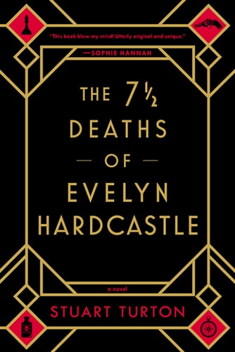 The 7 1/2 Deaths of Evelyn Hardcastle