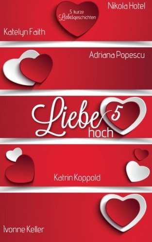 Liebe hoch 5