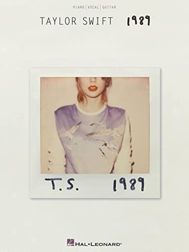 Taylor Swift - 1989 - Piano, Vocal and Guitar Chords