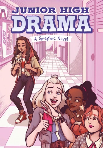 Junior High Drama: A Graphic Novel